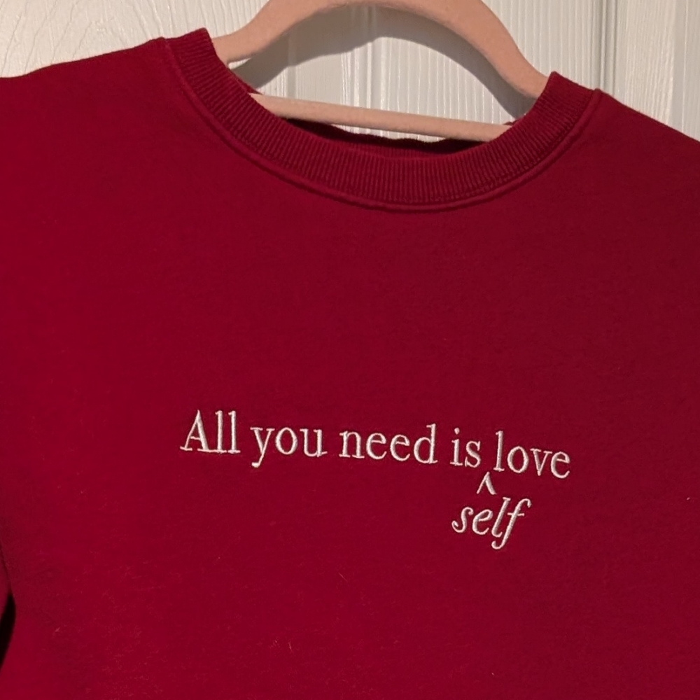 Red Brunette The Label Sweatshirt with Self Love Quote